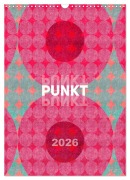 Cover-Bild zum Titel 'Punkt Punkt Punkt (Wandkalender 2026 DIN A3 hoch), CALVENDO Monatskalender' von 'Susanne Sachers'
