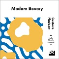 Cover-Bild zum Titel 'Madam Bovary' von 'Gustave Flauber'