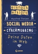 Cover-Bild zum Titel 'Einfach erklärt - Social Media - Cybermobbing - Deine Daten im Web' von 'Manfred Theisen'