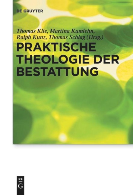 Praktische Theologie der Bestattung - 
