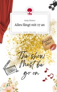 Cover-Bild zum Titel 'Alles fängt mit 17 an. Life is a Story - story.one' von 'Sonja Pleines'
