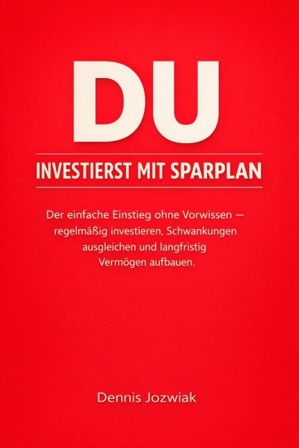 Du Investierst - Mit Sparplan - Dennis Jozwiak