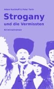 Cover-Bild zum Titel 'Strogany und die Vermissten' von 'Adam Kuckhoff, Peter Tarin'