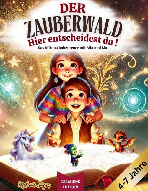 Der Zauberwald - Hier entscheidest du ! - Melanie Singer