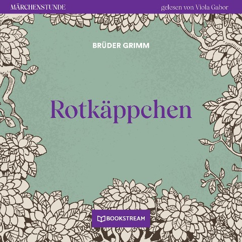 Rotkäppchen - Brüder Grimm