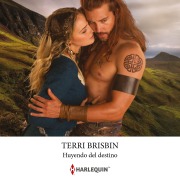 Cover-Bild zum Titel 'Huyendo del destino' von 'Terri Brisbin'