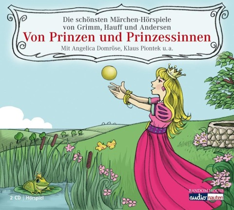 Von Prinzen und Prinzessinnen - Hans Christian Andersen, Brüder Grimm, Wilhelm Hauff