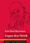 Cover-Bild zum Titel 'Gegen den Strich' von 'Joris-Karl Huysmans'