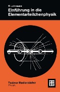 Cover-Bild zum Titel 'Einführung in die Elementarteilchenphysik' von ''
