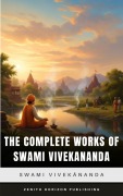 Cover-Bild zum Titel 'The Complete Works of Swami Vivekananda' von 'Swami Vivekananda'