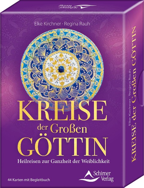 Kreise der Großen Göttin - Elke Kirchner, Regina Rauh