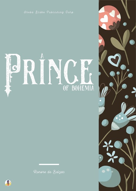 A Prince of Bohemia - Honoré de Balzac, Sheba Blake