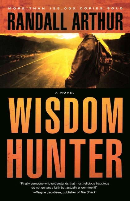 Wisdom Hunter - Randall Arthur