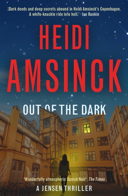 Out of the Dark - Heidi Amsinck