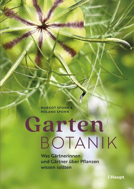 Gartenbotanik - Margot Spohn, Roland Spohn