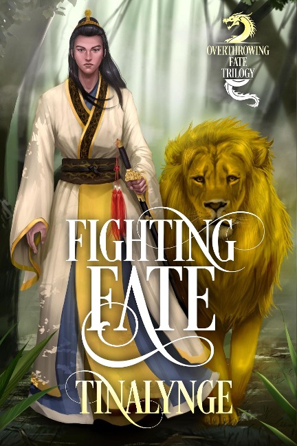 Fighting Fate (Overthrowing Fate, #2) - Tinalynge