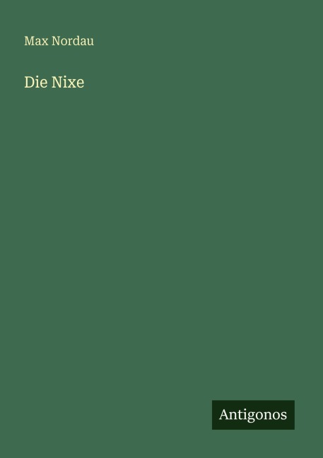 Die Nixe - Max Nordau