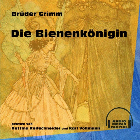 Die Bienenkönigin - Brüder Grimm