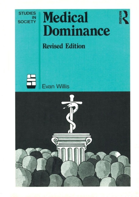 Medical Dominance - Evan Willis