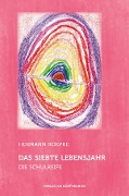 Cover-Bild zum Titel 'Das siebte Lebensjahr' von 'Hermann Koepke'