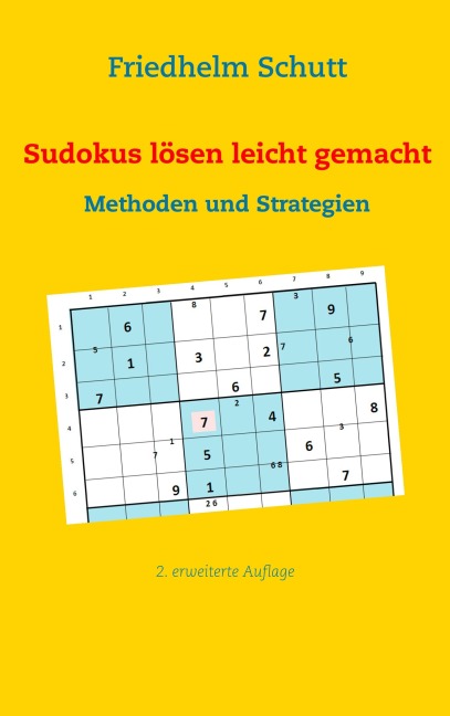 Sudokus lösen leicht gemacht - Friedhelm Schutt
