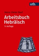 Cover-Bild zum Titel 'Arbeitsbuch Hebräisch' von 'Heinz-Dieter Neef'