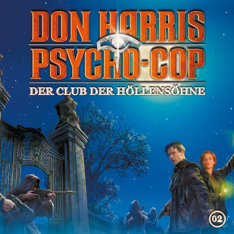 02: Der Club der Höllensöhne - Jason Dark, Ray Russell, Xavier Edmunds, Martin Wester, Peter Moslener