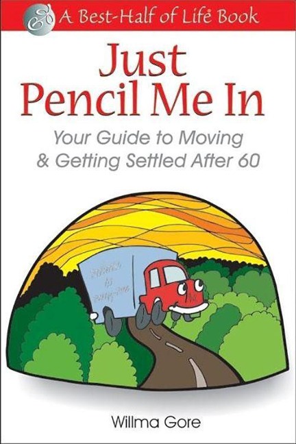 Just Pencil Me in - Willma Willis Gore