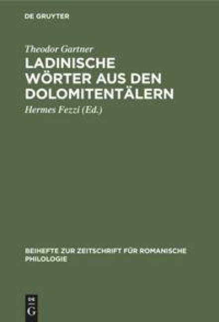 Ladinische Wörter aus den Dolomitentälern - Theodor Gartner