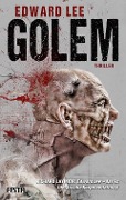 Cover-Bild zum Titel 'Golem' von 'Edward Lee'