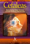Cover-Bild zum Titel 'Cefaleas' von 'Ma. Karina Vélez Jiménez, Juvenal Gutiérrez Moctezuma'