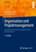 Cover-Bild zum Titel 'Organisation und Projektmanagement' von 'Rainer Bergmann, Martin Garrecht'