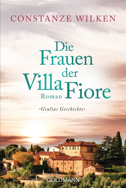 Die Frauen der Villa Fiore 1 - Constanze Wilken