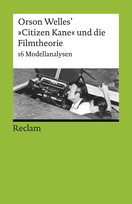 Orson Welles' »CitizenKane« und die Filmtheorie - 