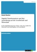 Cover-Bild zum Titel 'Digitale Transformation und ihre Auswirkung auf die Gesellschaft und Wirtschaft' von 'Daniel Bacher'