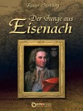 Cover-Bild zum Titel 'Der Junge aus Eisenach' von 'Rainer Hohberg'