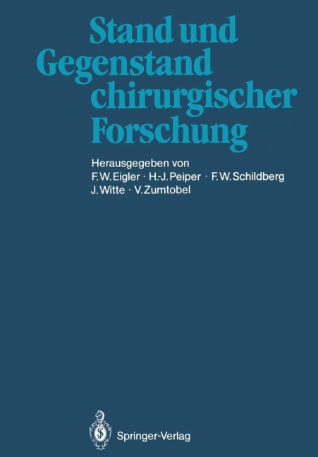 Stand und Gegenstand chirurgischer Forschung - 