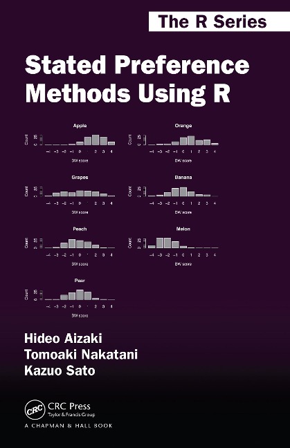Stated Preference Methods Using R - Hideo Aizaki, Tomoaki Nakatani, Kazuo Sato
