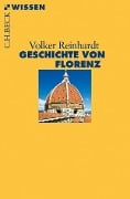 Geschichte von Florenz - Volker Reinhardt