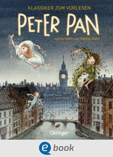 Klassiker zum Vorlesen. Peter Pan - Sabine Rahn