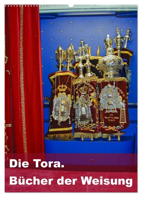 Die Tora. Bücher der Weisung (Wandkalender 2025 DIN A2 hoch), CALVENDO Monatskalender - Hans-Georg Vorndran