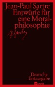 Cover-Bild zum Titel 'Entwürfe für eine Moralphilosophie' von 'Jean-Paul Sartre'