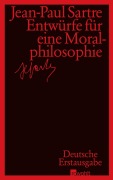 Cover-Bild zum Titel 'Entwürfe für eine Moralphilosophie' von 'Jean-Paul Sartre'