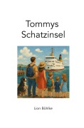 Cover-Bild zum Titel 'Tommys Schatzinsel' von 'Lion Böhlke'