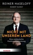 Cover-Bild zum Titel 'Nicht mit unserem Land' von 'Reiner Haseloff'