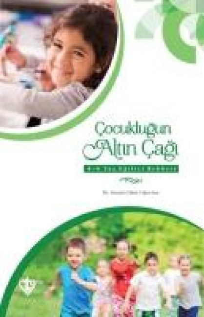Cocuklugun Altin Cagi - Semin Güler Ogurtan