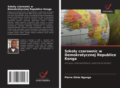 Cover-Bild zum Titel 'Szko¿y czarownic w Demokratycznej Republice Konga' von 'Pierre Olela Ngongo'