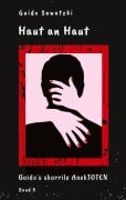 Cover-Bild zum Titel 'Haut an Haut' von 'Guido Sawatzki'