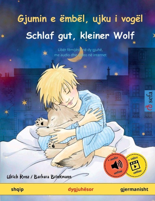 Gjumin e ëmbël, ujku i vogël - Schlaf gut, kleiner Wolf (shqip - gjermanisht) - Ulrich Renz