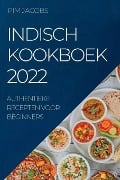 INDISCH KOOKBOEK 2022 - Pim Jacobs